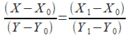 (x-x0)/(y-y0) = (x1-x0)/(y1-y0)